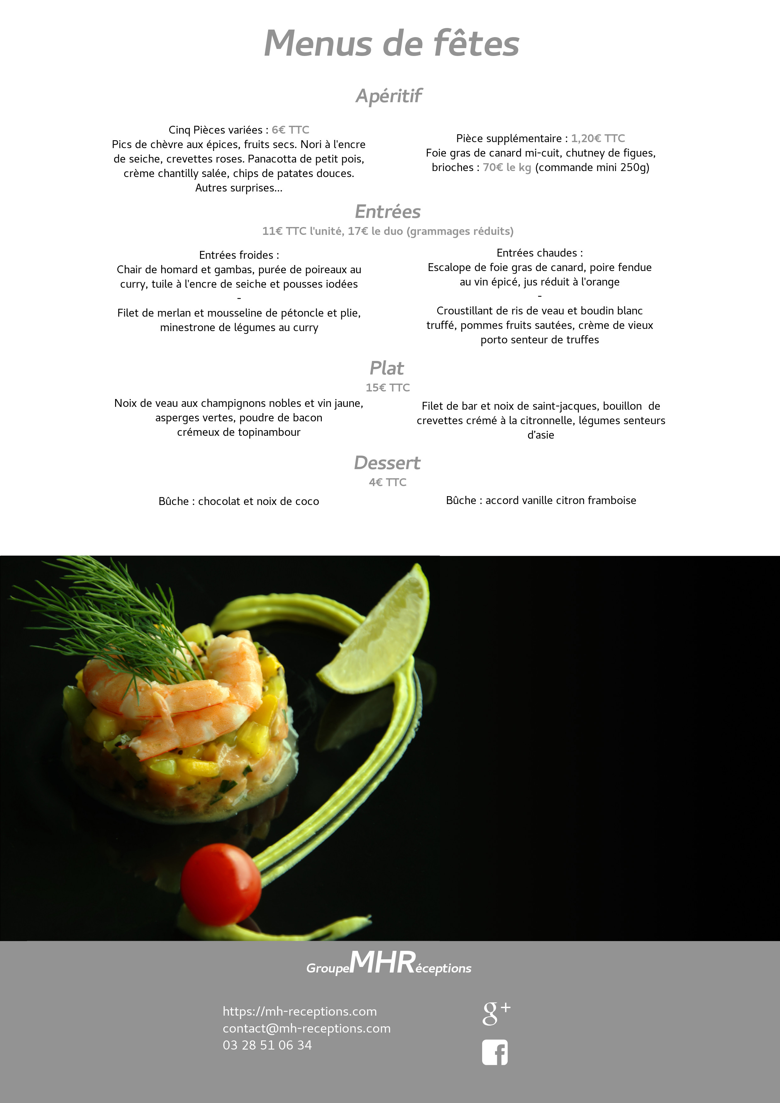 Pièces apéritives, entrées, plats, desserts, boissons, livré ou à emporter, vos 